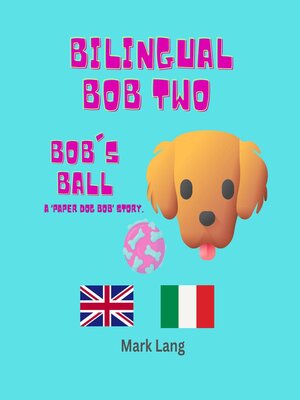 cover image of Bilingual Bob 2